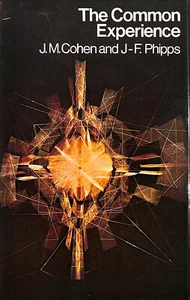 The Common Experience by Cohen, John M.; Phipps, John-Francis - Imagen 1 de 1