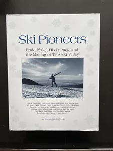 Ski Pioneers: Ernie Blake, His Friends, & the Making of Taos Ski Valley - Imagen 1 de 5