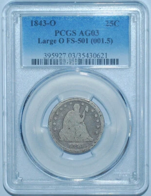 1843 O Large O PCGS AG3 FS-501 Liberty Seated Quarter Foto 1 de 3