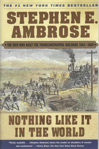Nothing Like It in the World: The Men Who Built the Transcontinental... - Imagen 1 de 2