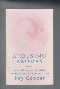 AROMA EXCITANTE, AROMATERAPIA de KAY COOPER - Imagen 1 de 1