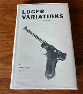 LUGER VARIATIONS BY HARRY JONES 1959 FIRST EDITION VOUME ONE HC/DJ ILLUSTRATED - Picture 1 of 11
