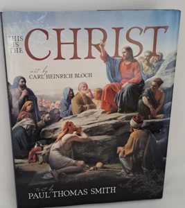 Dies ist der Christus von Paul Thomas Smith (LDS, Hardcover-Buch) - Bild 1 von 1