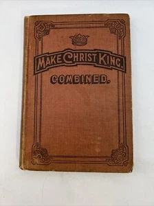 Make Christ King Combined Hymns HC Glad Tidings 1916 - Picture 1 of 12