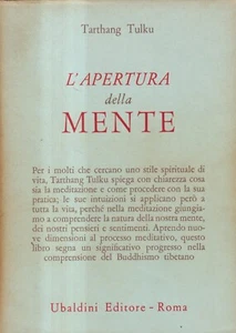 L'Apertura Della Mente - Tulku - Ubaldini - 1° edizione - Civiltà Dell'Oriente - - Foto 1 di 1