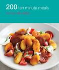 200 Ten-Minute Meals Smart, Denise Very Good