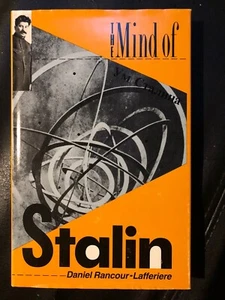 Daniel Rancour-Lafferiere: THE MIND OF STALIN (1st edition hardcover with DJ) - Foto 1 di 1