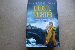 Liebste Tochter – Du lügst so gut wie ich -  Claire Douglas - Taschenbuch 2023 - Bild 1 von 1