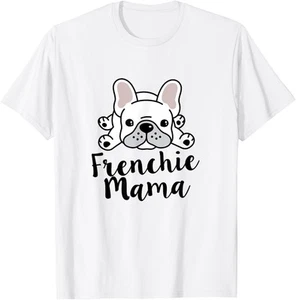 Frenchie Mama French Bulldog Mom T-Shirt Hoodie - Picture 1 of 12