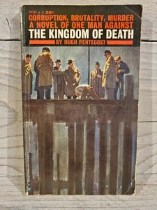 Hugh Pentecost - The Kingdom of Death (Bantam, 1961) - Foto 1 di 3