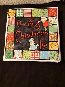 One Crazy Christmas Eve 10 Páginas Libro de Tela 8.5 X 8.5 Niño Pequeño Navidad Hecho a Mano - Imagen 1 de 4