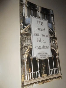 LIBRO: TRE ITINERARI D'ARTE, STORIA, FEDE E .. SUGGESTIONE - Picture 1 of 1