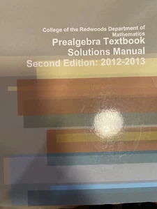 College Of The Redwoods - Prealgebra Textbook - Second Edition: 2012-2013 - Bild 1 von 5