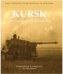 KURSK THE BATTLE OF PROKHOROVKA THE CADILLAC VERSION nearly 1700 pages - Imagen 1 de 2