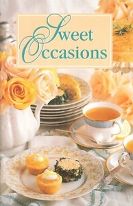 Sweet Occasions Cookbook 1997 Oxmoor House Shower Picnic Tea Birthday Menus - Foto 1 di 6