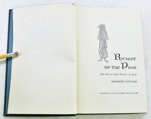 Richest of the Poor The Life of Saint Francis of Assisi 1948 Theodore Maynard - Picture 1 of 6