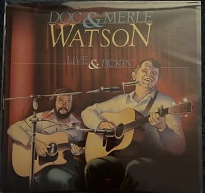 DOC & MERLE WATSON / LIVE & PICKIN' ~ 1979/ Classic Bluegrass/ Folk - Picture 1 of 2