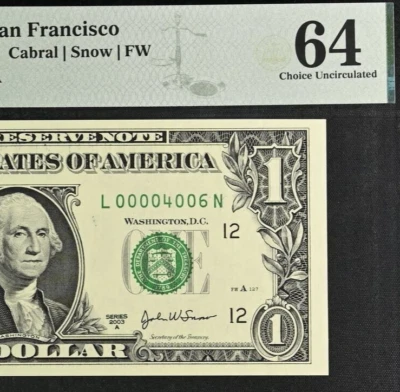 2003A $1 Federal Reserve Note PMG 64 wanted birthday low serial number 4006 - Image 1 of 3