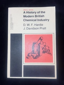 A History of the Modern British Chemical Industry by D W F Hardie & J D Pratt - Bild 1 von 10