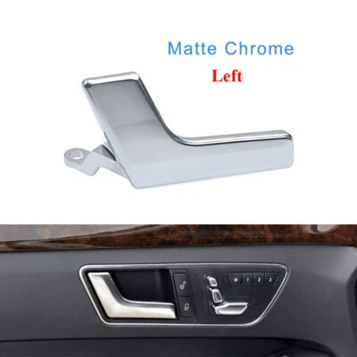 For Mercedes Benz C-Class W204 GLK Left Inner Door Opening Pull Handle Chrome(M) - Imagem 1 de 4