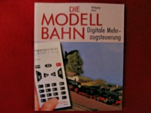 Die Modellbahn Digitale Mehrzugsteuerung von Wolfgang Horn - Bild 1 von 1
