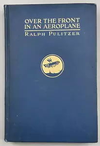 World War I Over The Front In An Aeroplane Hardcover Illust. 1st Ed. 159pg - Picture 1 of 11
