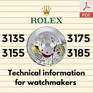 Rolex 3135 3155 3175 3185 Technical Manual – Watchmaker Repair Service Guide - Foto 1 di 9