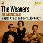 The Weavers All Over This Land: Singles As & Bs and More... 1949-1953 (CD) Album
