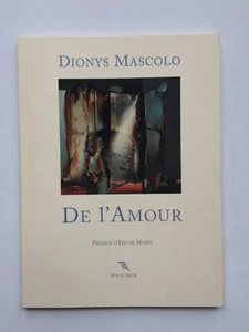 Dionys MASCOLO "  De l'amour " aux Edit° Benoît Jacob, 1999 edgar morin - Imagen 1 de 1