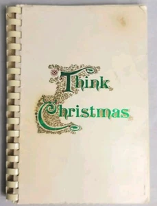 Think Christmas by Junior League of Washington D.C. Cookbook and Crafts SB 1980 - Picture 1 of 24