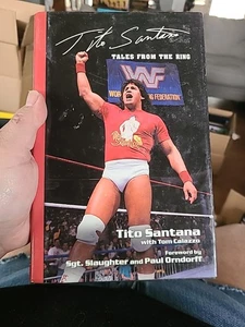 Tito Santana's Tales from the WWF by Tito Santana and Tom Caiazzo (2008,... - Picture 1 of 3
