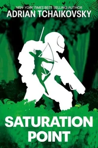 Saturation Point, Hardcover von Tschaikowsky, Adrian, wie neu gebraucht, kostenloser Versand i... - Bild 1 von 1