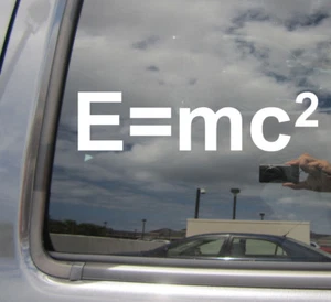 E=mc2 Einstein Physics - Car Laptop Bumper Window Vinyl Decal Sticker 10335 - Picture 1 of 2