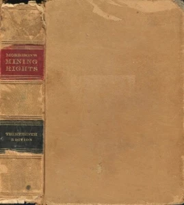 MORRISON MINING RIGHTS LODE PLACER CLAIMS TUNNELS MILL SITES 1908 WATER STATUTES - Imagen 1 de 2