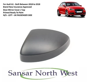 For Audi A1 - Passenger Side Door Mirror Cover Cap Primed LEFT N/S 2015 to 2018 - Picture 1 of 5