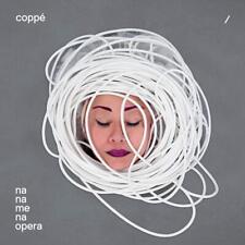 Coppe' Na Na Me Na Opera (CD)
