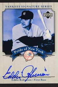 Eddie Robinson HOF Autographed 2003 UD Pride of New York Yankees Series Card - Picture 1 of 6