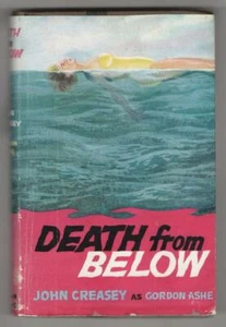 Death from Below by John Creasey as Gordon Ashe (First Edition) - Picture 1 of 2