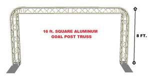 Complete 16ft Square Aluminum Truss Goal Post Lighting System DJ Lights Speakers - Picture 1 of 1