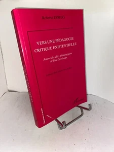 Vers une pédagogie critique existentielle par Roberto Espejo Idées Paul Goodman - Imagen 1 de 2