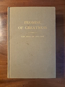 Versprechen der Größe: Der Krieg von 1914-1918 George A Panichas 1968 HC John Day - Bild 1 von 9