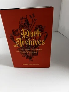 Dark Archives Book By Megan Rosenbloom Autographed  - Bild 1 von 4