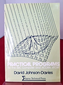 Praktische Programme für die BBC & Acorn Atom, Sigma Technical Press 1982 - Bild 1 von 7