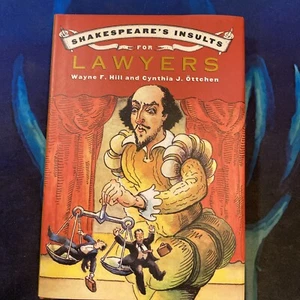 Shakespeare's Insults for Lawyers (1996) Wayne Hill-First Edition-New-HC-DJ - Foto 1 di 7