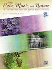 Songs of Love, Music, and Nature MUSIC BOOK & CD for Female Voice and Piano NEW