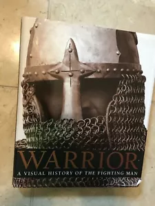 Warrior - A Visual History of the Fighting Man - Picture 1 of 4