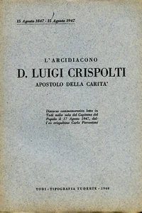 * L'ARCIDIACONO D.LUIGI CRISPOLTI APOSTOLO DELLA CARITA' - 1948 * - Foto 1 di 8