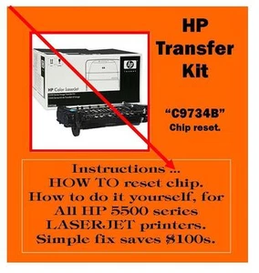 HP 5500 series Laserjet Printer TRANSFER + FUSER Kit How to RESET C9734B SAVE $$ - Picture 1 of 5