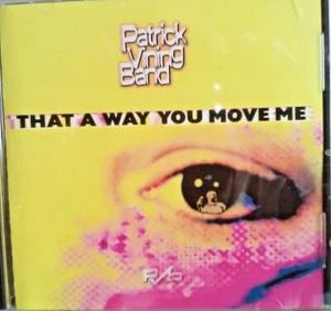 cd5 1 x BLUES & RHYTHM CD PATRICK VINING BAND THAT A WAY YOU MOVE ME - Picture 1 of 2