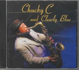 Chucky C and Clearly Blue - From New Orleans to The World (CD, 2003, Sound) - Foto 1 di 2
